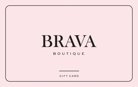 Brava Boutique - Gift Card - Physical Gift Card -brava-boutique